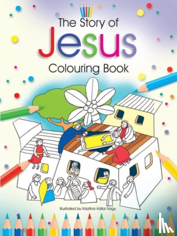 James, Bethan - The Story of Jesus Colouring Book