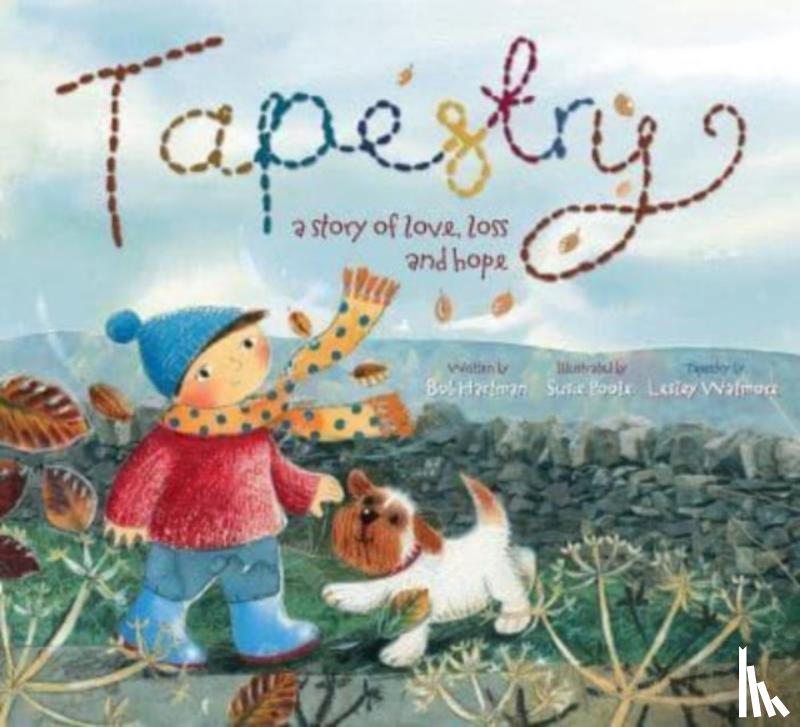 Hartman, Bob - Tapestry: A Story of Love Loss and Hope