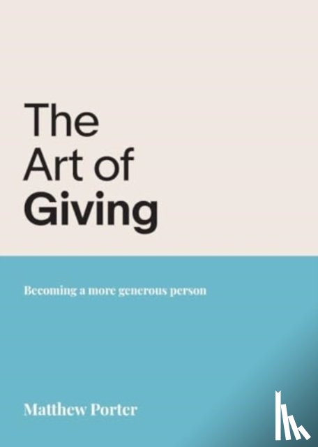 Porter, Matthew - The Art of Giving