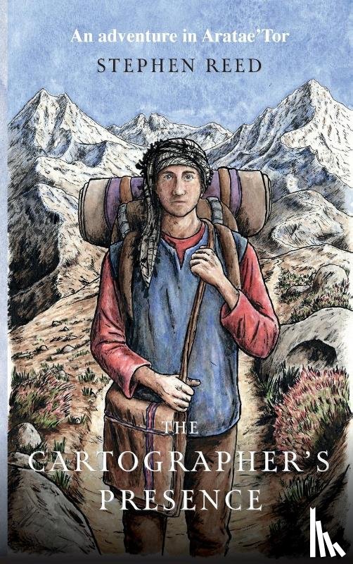 Reed, Stephen - The Cartographer's Presence
