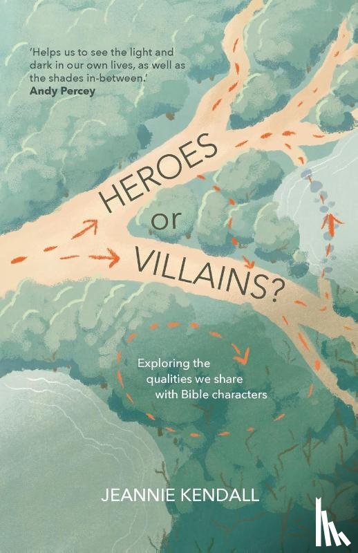 Kendall, Jeannie - Heroes or Villains?