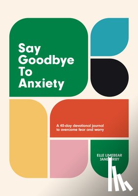 Limebear, Elle - Say Goodbye to Anxiety