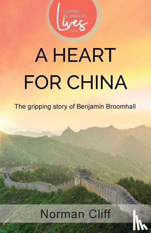 Cliff, Norman - A Heart for China