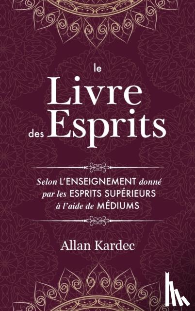 Kardec, Allan - Le Livre des Esprits