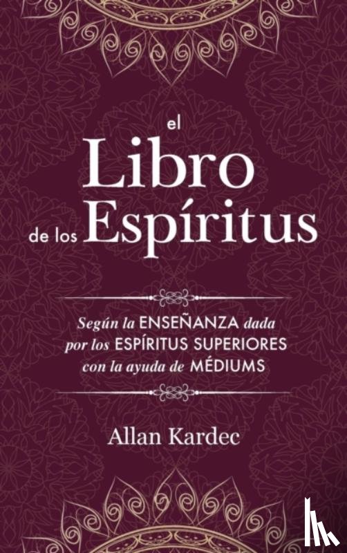 Kardec, Allan - El Libro de los Espiritus