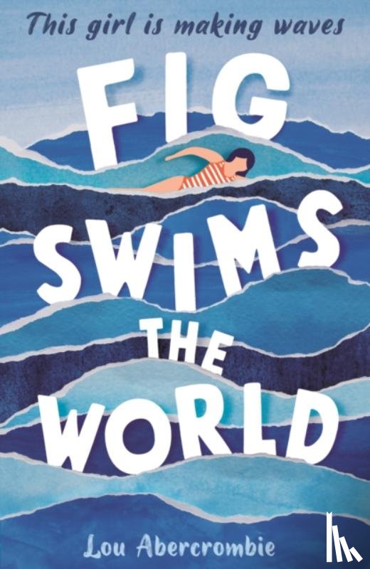 Abercrombie, Lou - Fig Swims the World