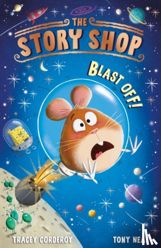 Corderoy, Tracey - The Story Shop: Blast Off!