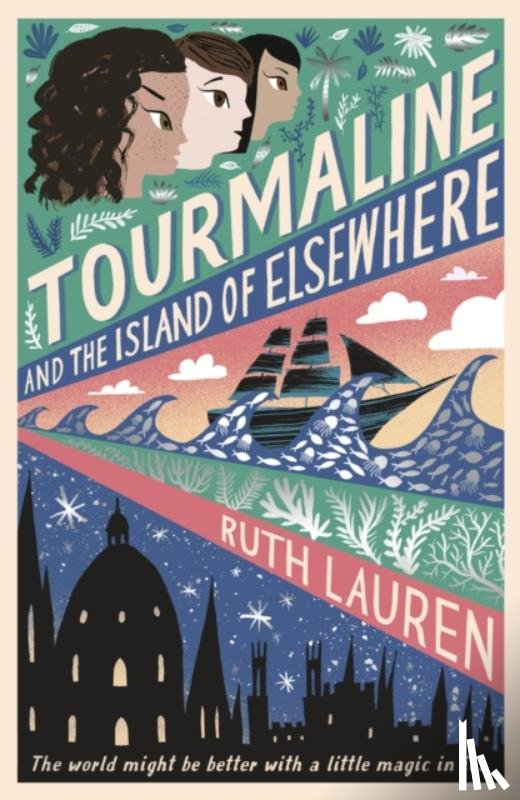 Lauren, Ruth - Tourmaline and the Island of Elsewhere