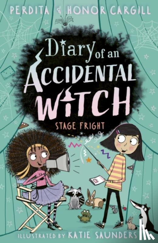 Cargill, Honor and Perdita - Diary of an Accidental Witch: Stage Fright