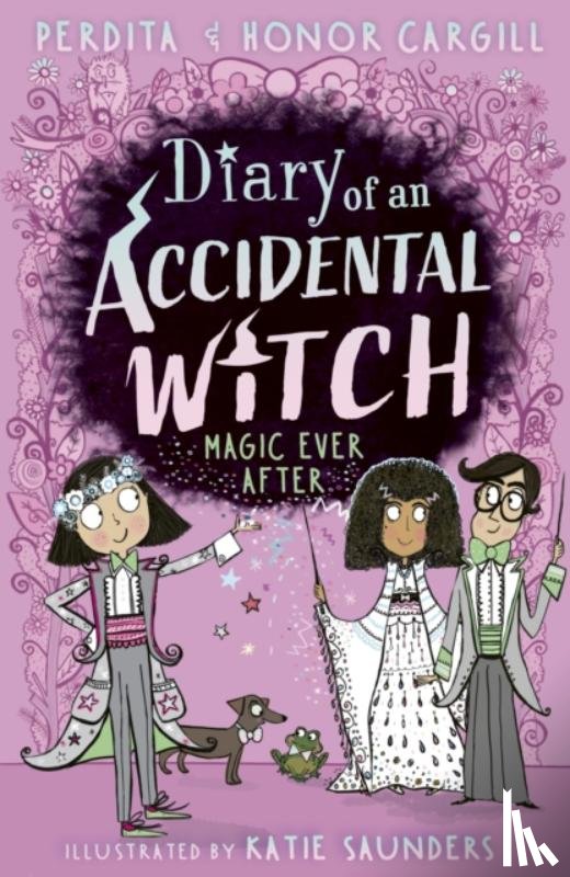 Cargill, Honor and Perdita - Diary of an Accidental Witch: Magic Ever After
