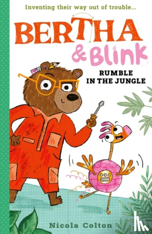 Colton, Nicola - Bertha and Blink: Rumble in the Jungle