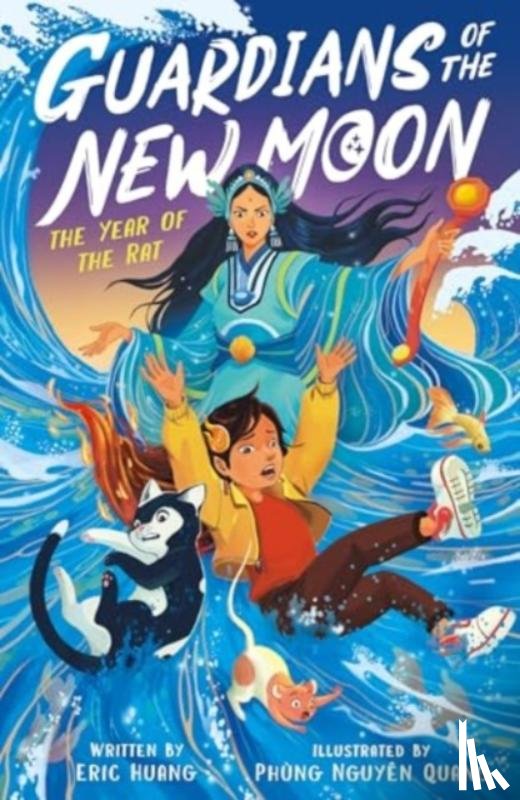 Huang, Eric - Guardians of the New Moon: The Year of the Rat