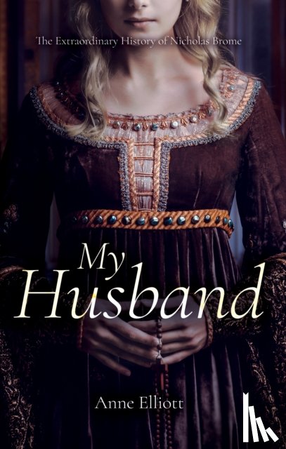 Elliott, Anne - My Husband
