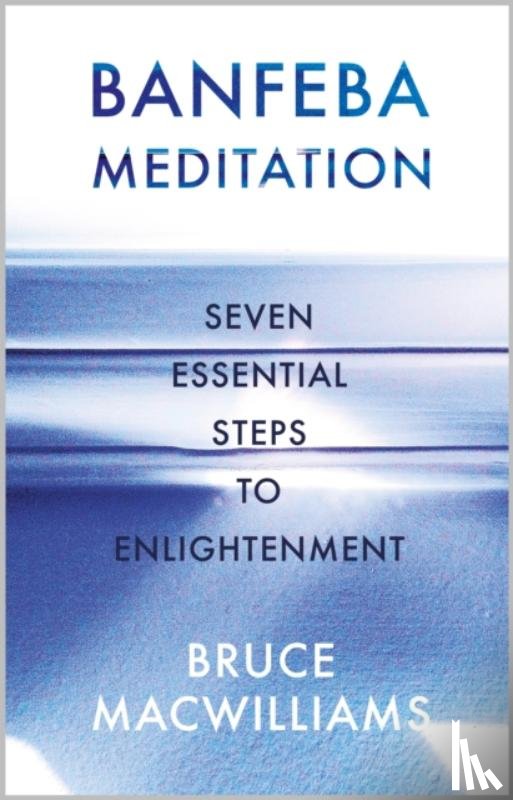 MacWilliams, Bruce - Banfeba Meditation