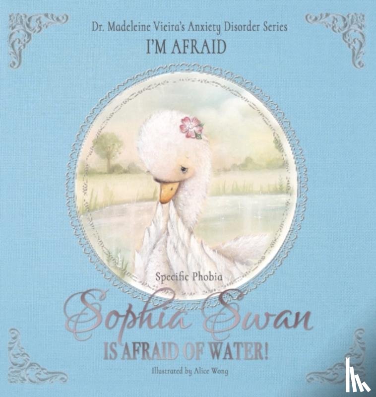 Vieira, Dr. Madeleine - Sophia Swan Is Afraid of Water!