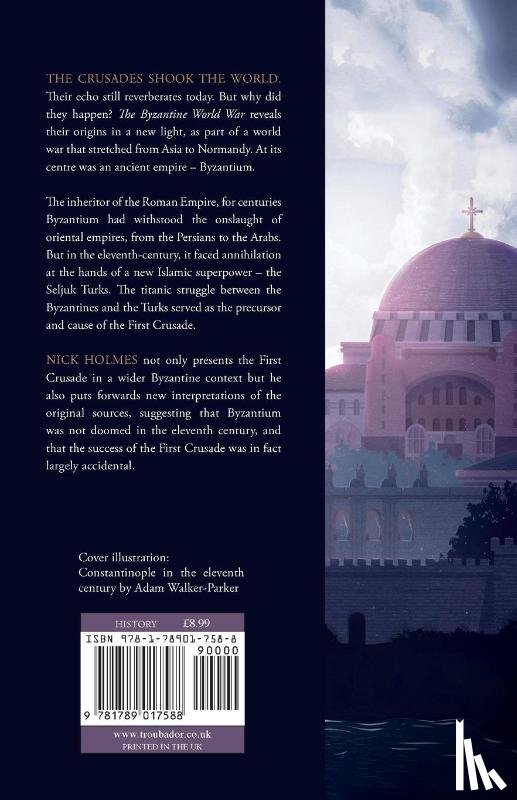 Holmes, Nick - The Byzantine World War