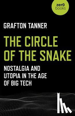 Tanner, Grafton - Circle of the Snake, The