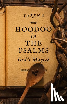 S, Taren - Hoodoo in the Psalms
