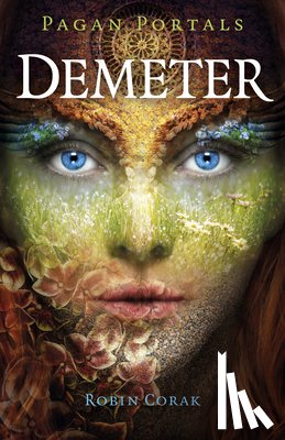 Corak, Robin - Pagan Portals - Demeter