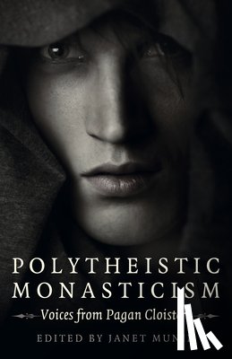 Munin, Janet - Polytheistic Monasticism