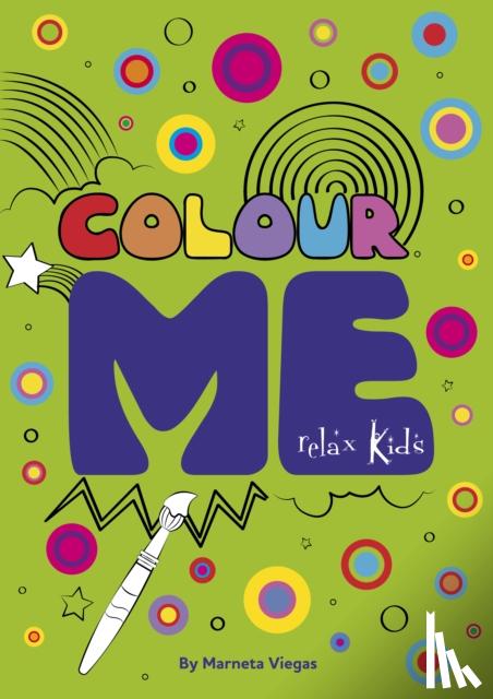 Viegas, Marneta - Relax Kids: Colour ME