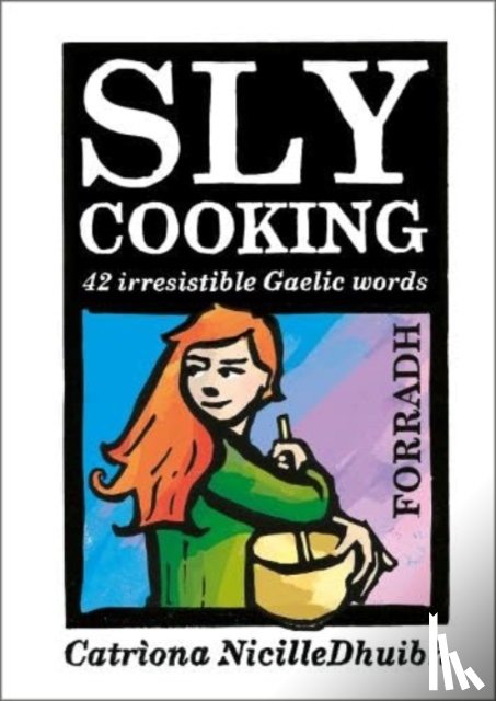 Black, Catriona - Sly Cooking - Forradh
