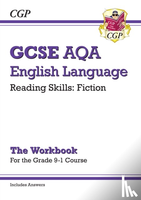 CGP Books - New GCSE English Language AQA Reading Fiction Exam Practice Workbook (for exams from 2026)