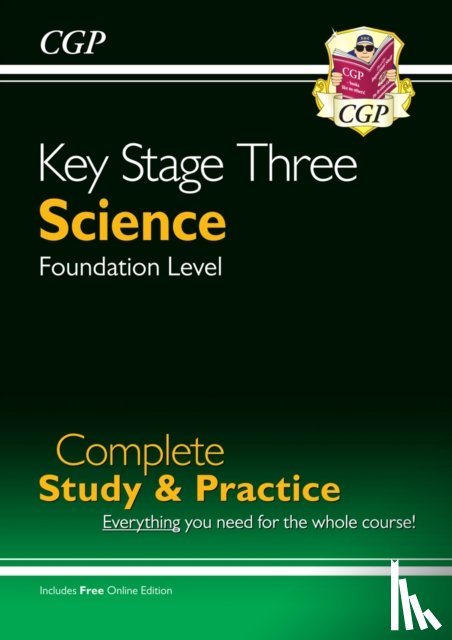 CGP Books - KS3 Science Complete Revision & Practice – Foundation (includes Online Edition, Videos & Quizzes): for Years 7, 8 and 9