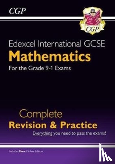 CGP Books - Edexcel International GCSE Maths Complete Revision & Practice: Inc Online Edition, Videos & Quizzes: for the 2025 and 2026 exams