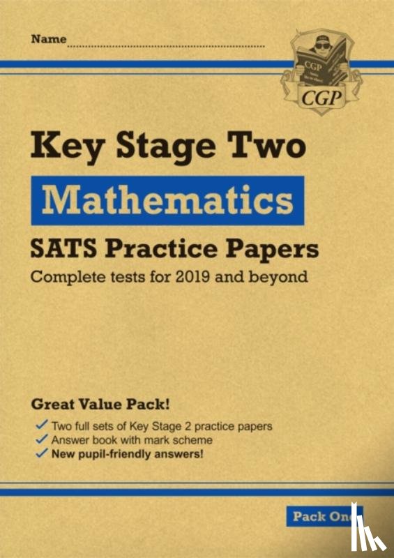 CGP Books - KS2 Maths SATS Practice Papers: Pack 1 - for the 2025 tests (with free Online Extras)