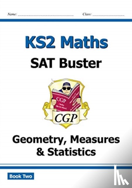 CGP Books - KS2 Maths SAT Buster: Geometry, Measures & Statistics - Book 2 (for the 2025 tests)