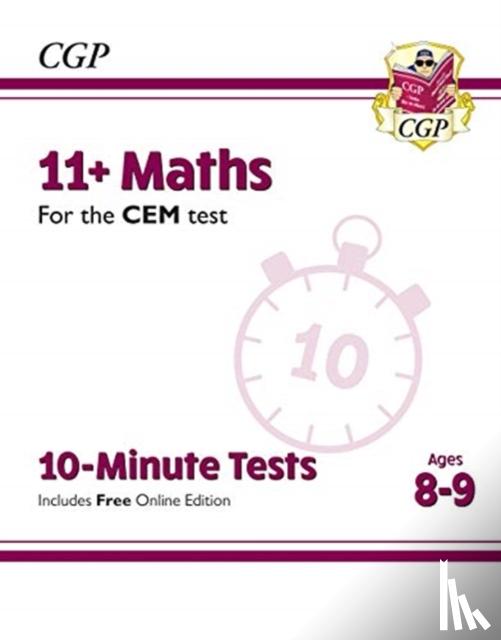 CGP Books - 11+ CEM 10-Minute Tests: Maths - Ages 8-9 (with Online Edition): perfect preparation for the eleven plus