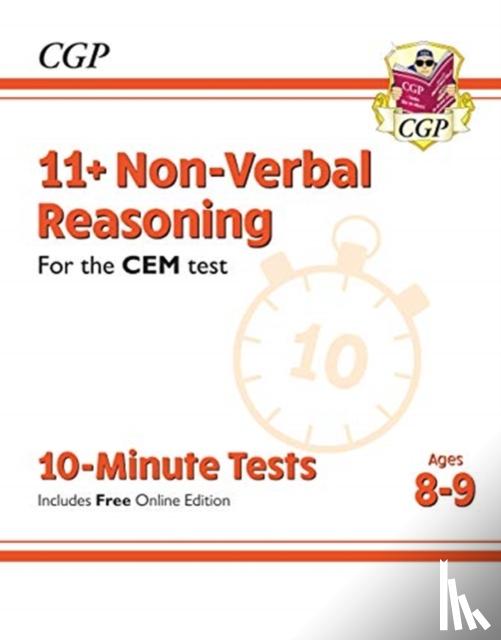 CGP Books - 11+ CEM 10-Minute Tests: Non-Verbal Reasoning - Ages 8-9 (with Online Edition): unbeatable eleven plus preparation from the exam experts