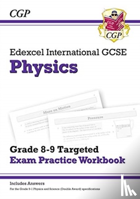 CGP Books - Edexcel International GCSE Physics Grade 8-9 Exam Practice Workbook (with Answers)