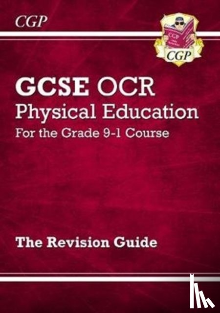 CGP Books - New GCSE Physical Education OCR Revision Guide (with Online Edition and Quizzes)
