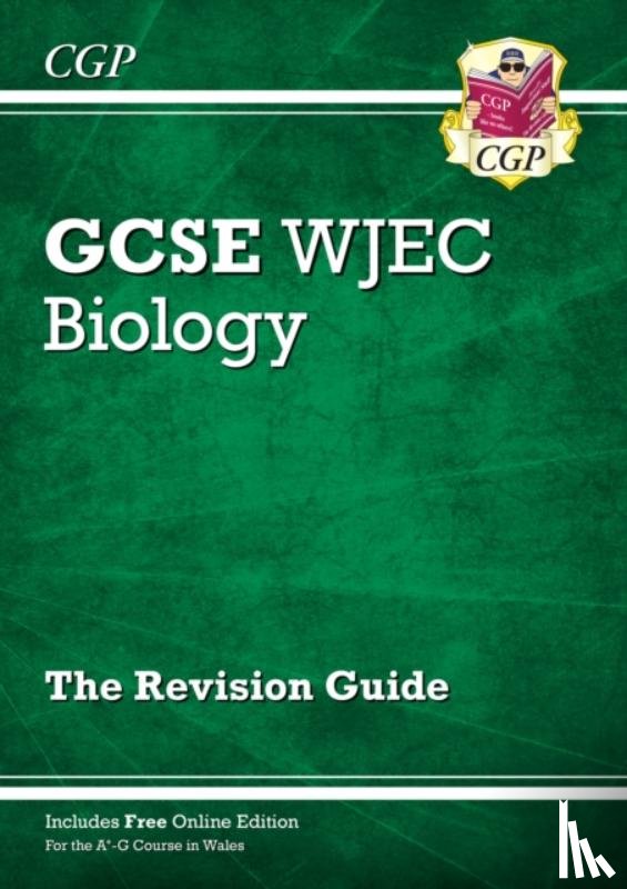 CGP Books - WJEC GCSE Biology Revision Guide (with Online Edition): for the 2025 and 2026 exams