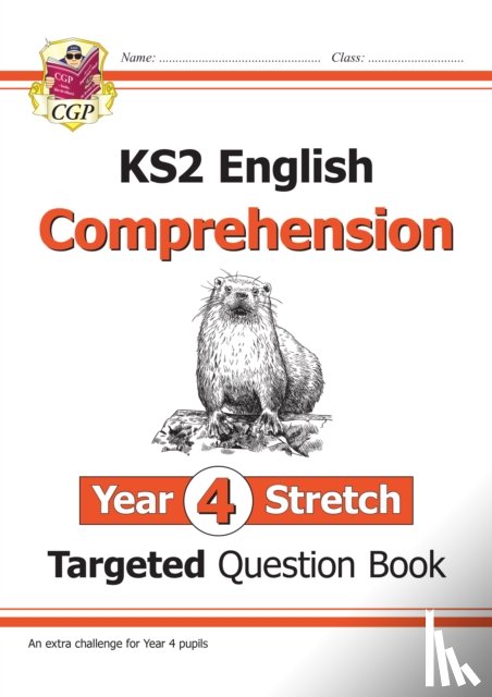 CGP Books - KS2 English Year 4 Stretch Reading Comprehension Targeted Question Book (+ Ans)
