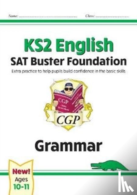 CGP Books - KS2 English SAT Buster Foundation: Grammar (for the 2025 tests)
