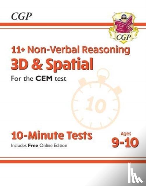 CGP Books - 11+ CEM 10-Minute Tests: Non-Verbal Reasoning 3D & Spatial - Ages 9-10 (with Online Edition)