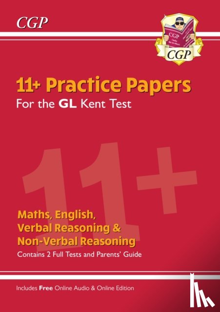 CGP Books - Kent Test 11+ GL Practice Papers (with Parents' Guide & Online Edition): for the 2025 exams