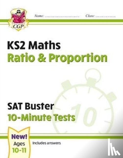 CGP Books - KS2 Maths SAT Buster 10-Minute Tests - Ratio & Proportion (for the 2025 tests)
