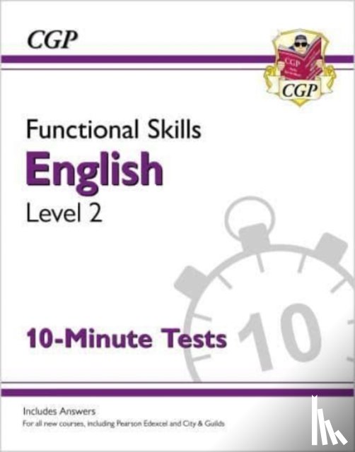 CGP Books - Functional Skills English Level 2 - 10 Minute Tests