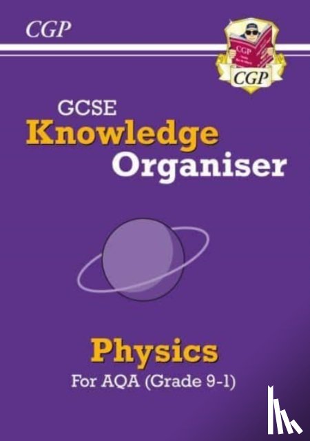 CGP Books - GCSE Physics AQA Knowledge Organiser