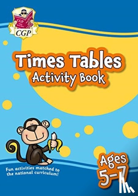 CGP Books - Times Tables Activity Book for Ages 5-7