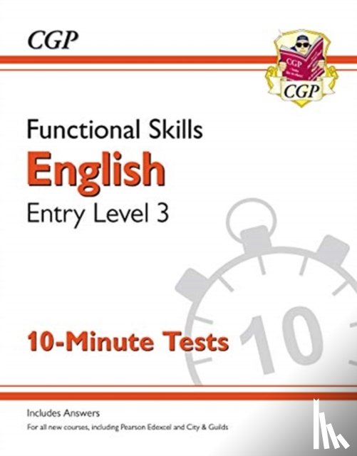 CGP Books - Functional Skills English Entry Level 3 - 10 Minute Tests