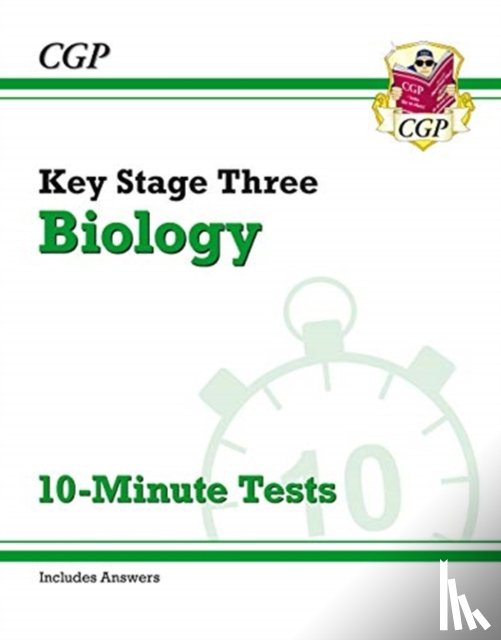 CGP Books - KS3 Biology 10-Minute Tests (with answers)