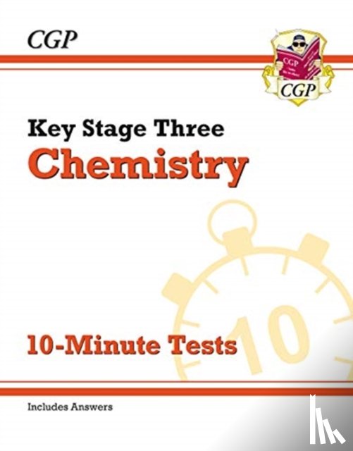 CGP Books - KS3 Chemistry 10-Minute Tests (with answers)