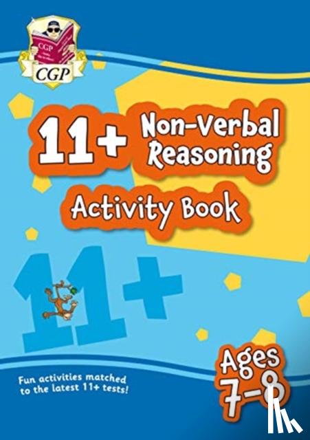 CGP Books - 11+ Activity Book: Non-Verbal Reasoning - Ages 7-8