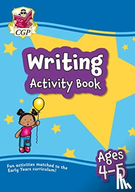 CGP Books - Writing Activity Book for Ages 4-5 (Reception)