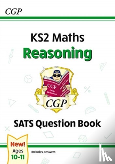 CGP Books - KS2 Maths Year 6 SATS Question Book: Reasoning (for the 2026 tests)